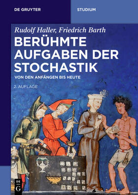 Barth / Haller |  Berühmte Aufgaben der Stochastik | Buch |  Sack Fachmedien