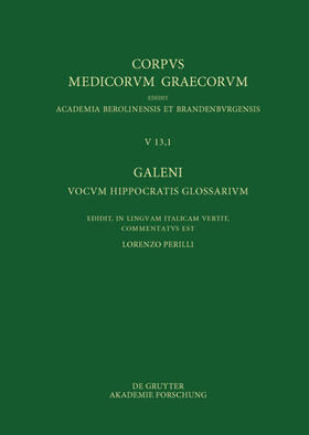 Perilli |  Galeni vocum Hippocratis Glossarium / Galeno, Interpretazione delle parole difficili di Ippocrate | eBook | Sack Fachmedien