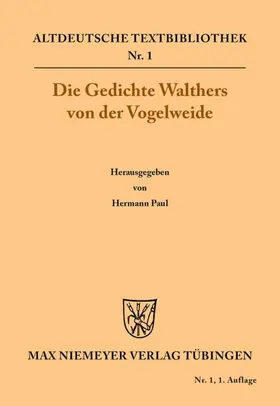 Walther von der Vogelweide / Paul |  Die Gedichte | eBook | Sack Fachmedien