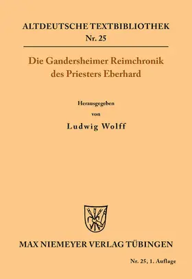 Wolff / Eberhard |  Die Gandersheimer Reimchronik | Buch |  Sack Fachmedien