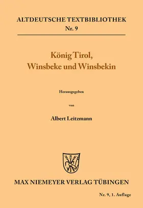 Leitzmann |  König Tirol, Winsbeke und Winsbekin | Buch |  Sack Fachmedien