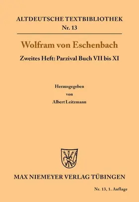 Leitzmann |  Parzival Buch VII bis XI | eBook | Sack Fachmedien