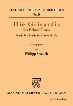 Grosz / Strauch |  Die Grisardis des Erhart Grosz | eBook | Sack Fachmedien