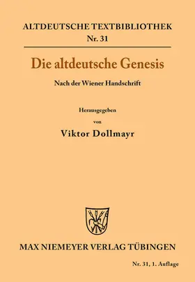 Dollmayr | Die altdeutsche Genesis | Buch | 978-3-11-048308-6 | sack.de