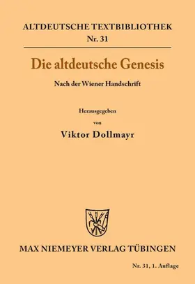 Dollmayr |  Die altdeutsche Genesis | eBook | Sack Fachmedien