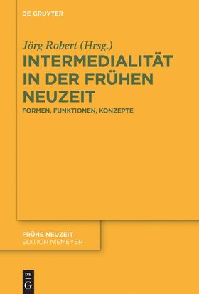 Robert |  Intermedialität in der Frühen Neuzeit | Buch |  Sack Fachmedien