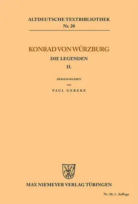 Gereke / Konrad von Würzburg | Die Legenden II | Buch | 978-3-11-048397-0 | sack.de