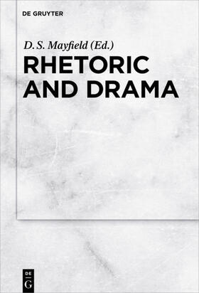 Mayfield | Rhetoric and Drama | E-Book | sack.de