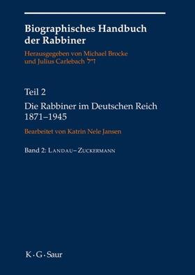 Brocke / Carlebach / Wiedner |  Die Rabbiner im Deutschen Reich 1871-1945 | Buch |  Sack Fachmedien