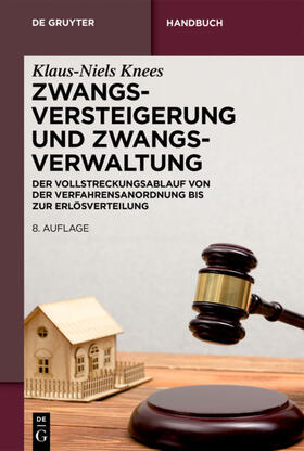 Knees |  Zwangsversteigerung und Zwangsverwaltung | eBook | Sack Fachmedien