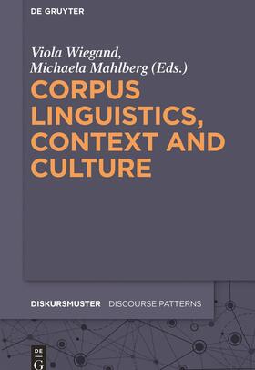 Mahlberg / Wiegand |  Corpus Linguistics, Context and Culture | Buch |  Sack Fachmedien