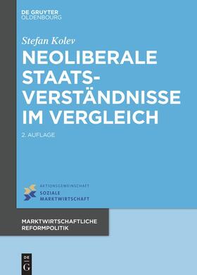 Kolev |  Neoliberale Staatsverständnisse im Vergleich | Buch |  Sack Fachmedien