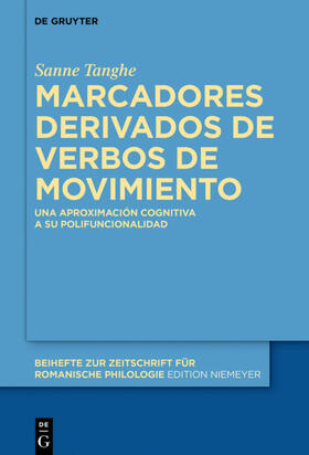 Tanghe |  Marcadores derivados de verbos de movimiento | eBook | Sack Fachmedien