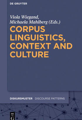 Mahlberg / Wiegand |  Corpus Linguistics, Context and Culture | eBook | Sack Fachmedien
