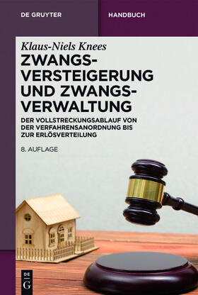 Knees |  Zwangsversteigerung und Zwangsverwaltung | eBook | Sack Fachmedien