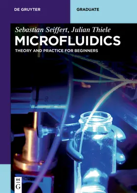 Seiffert / Thiele |  Microfluidics | Buch |  Sack Fachmedien