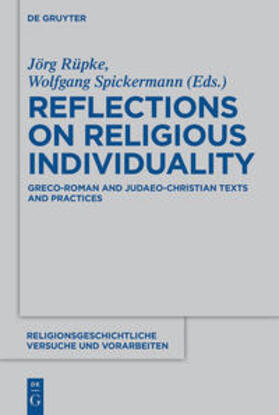 Spickermann / Rüpke |  Reflections on Religious Individuality | Buch |  Sack Fachmedien