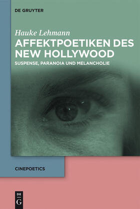 Lehmann |  Affektpoetiken des New Hollywood | eBook | Sack Fachmedien