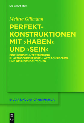 Gillmann |  Perfektkonstruktionen mit ¿haben¿ und ¿sein¿ | Buch |  Sack Fachmedien