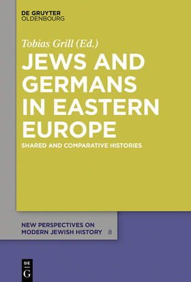 Grill |  Jews and Germans in Eastern Europe | Buch |  Sack Fachmedien