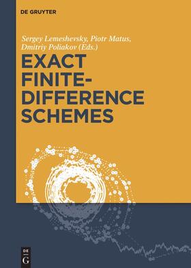 Lemeshevsky / Poliakov / Matus |  Exact Finite-Difference Schemes | Buch |  Sack Fachmedien