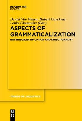 Cuyckens / Olmen / Ghesquière |  Aspects of Grammaticalization | eBook | Sack Fachmedien