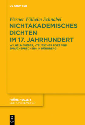 Schnabel |  Nichtakademisches Dichten im 17. Jahrhundert | eBook | Sack Fachmedien