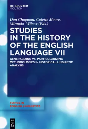 Chapman / Moore / Wilcox |  Studies in the History of the English Language VII | eBook | Sack Fachmedien