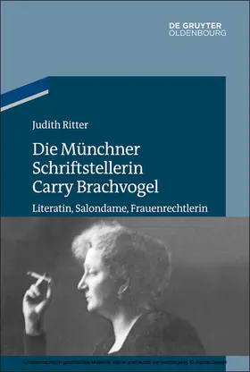 Ritter |  Die Münchner Schriftstellerin Carry Brachvogel | eBook | Sack Fachmedien