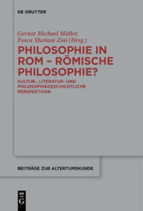 Müller / Zini |  Philosophie in Rom - Römische Philosophie? | Buch |  Sack Fachmedien