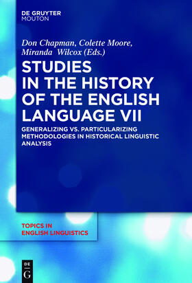 Chapman / Wilcox / Moore |  Studies in the History of the English Language VII | Buch |  Sack Fachmedien