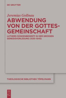 Gollnau |  Abwendung von der Gottesgemeinschaft | Buch |  Sack Fachmedien