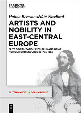Beresneviciute-Nosálová |  Artists and Nobility in East-Central Europe | eBook | Sack Fachmedien