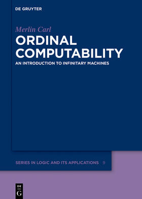 Carl |  Ordinal Computability | Buch |  Sack Fachmedien