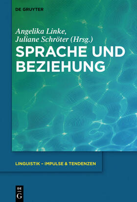 Schröter / Linke |  Sprache und Beziehung | Buch |  Sack Fachmedien