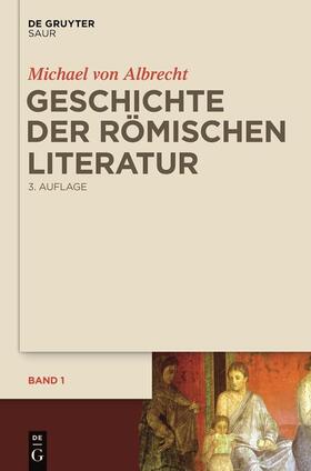 Albrecht |  Geschichte der römischen Literatur | Buch |  Sack Fachmedien