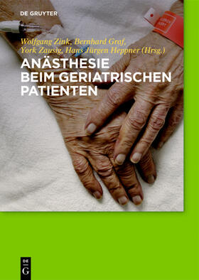 Zink / Graf / Zausig |  Anästhesie beim geriatrischen Patienten | eBook | Sack Fachmedien