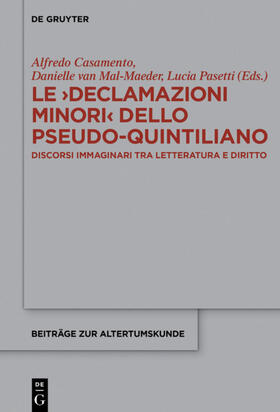 Casamento / Mal-Maeder / Pasetti |  Le &gt;Declamazioni Minori&lt; dello Pseudo-Quintiliano | eBook | Sack Fachmedien