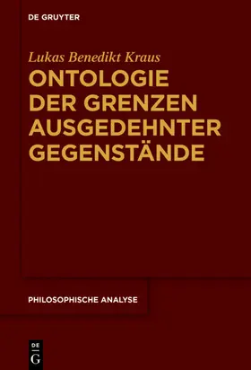 Kraus |  Ontologie der Grenzen ausgedehnter Gegenstände | eBook | Sack Fachmedien