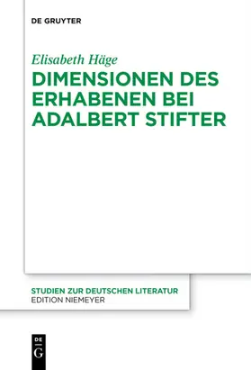 Häge |  Dimensionen des Erhabenen bei Adalbert Stifter | eBook | Sack Fachmedien