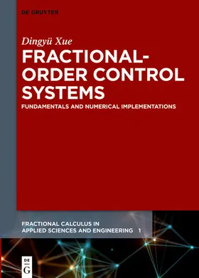 Xue |  Fractional-Order Control Systems | eBook | Sack Fachmedien