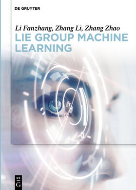 Li / Zhang |  Lie Group Machine Learning | eBook | Sack Fachmedien
