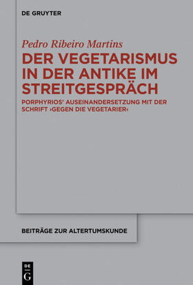 Martins |  Der Vegetarismus in der Antike im Streitgespräch | eBook | Sack Fachmedien