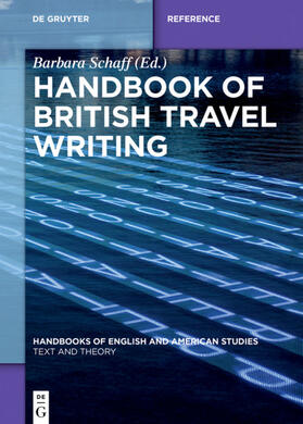 Schaff | Handbook of British Travel Writing | Buch | 978-3-11-049983-4 | sack.de