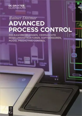 Dittmar |  Advanced Process Control | Buch |  Sack Fachmedien