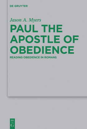 Myers |  Paul the Apostle of Obedience | Buch |  Sack Fachmedien