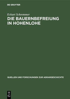 Schremmer |  Die Bauernbefreiung in Hohenlohe | eBook | Sack Fachmedien