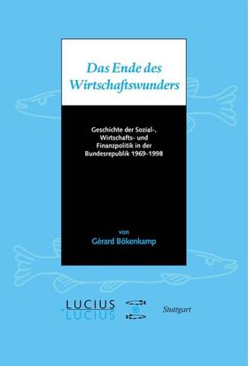 Bökenkamp |  Das Ende des Wirtschaftswunders | eBook | Sack Fachmedien