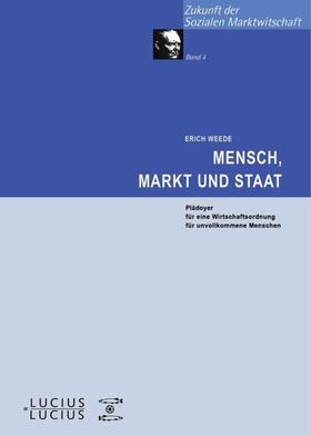 Weede |  Mensch, Markt und Staat | eBook | Sack Fachmedien