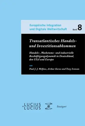 Welfens / Korus / Irawan |  Transatlantisches Handels- und Investitionsabkommen | eBook | Sack Fachmedien